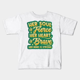 Soul, Fierce and Brave Kids T-Shirt